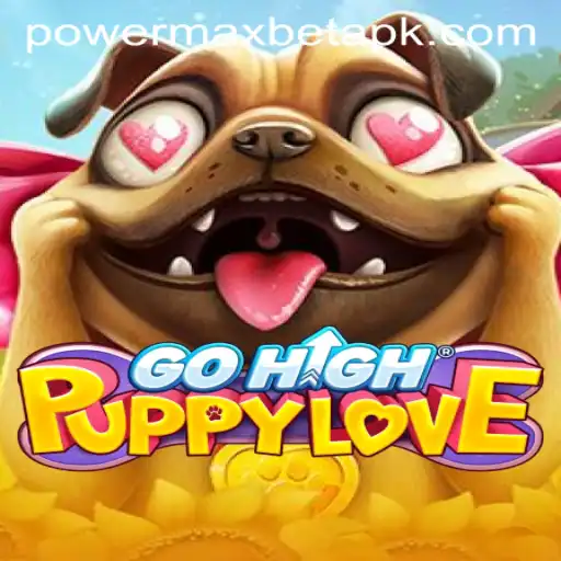 Exploring the Exciting World of GoHighPuppyLove with Power MaxBet
