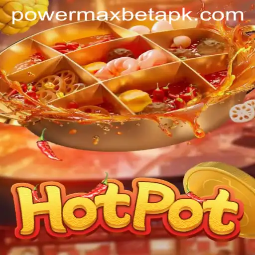 Hotpot: Unleashing the Thrills with Power MaxBet
