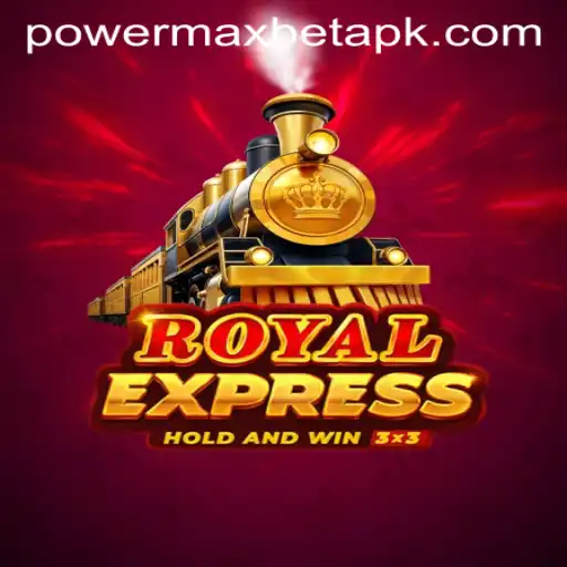 Discover the Thrilling World of RoyalExpress: Power MaxBet